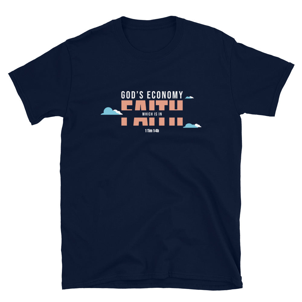 God's Economy which is in Faith (front print only)