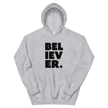 Load image into Gallery viewer, BELIEVER. Unisex Hoodie
